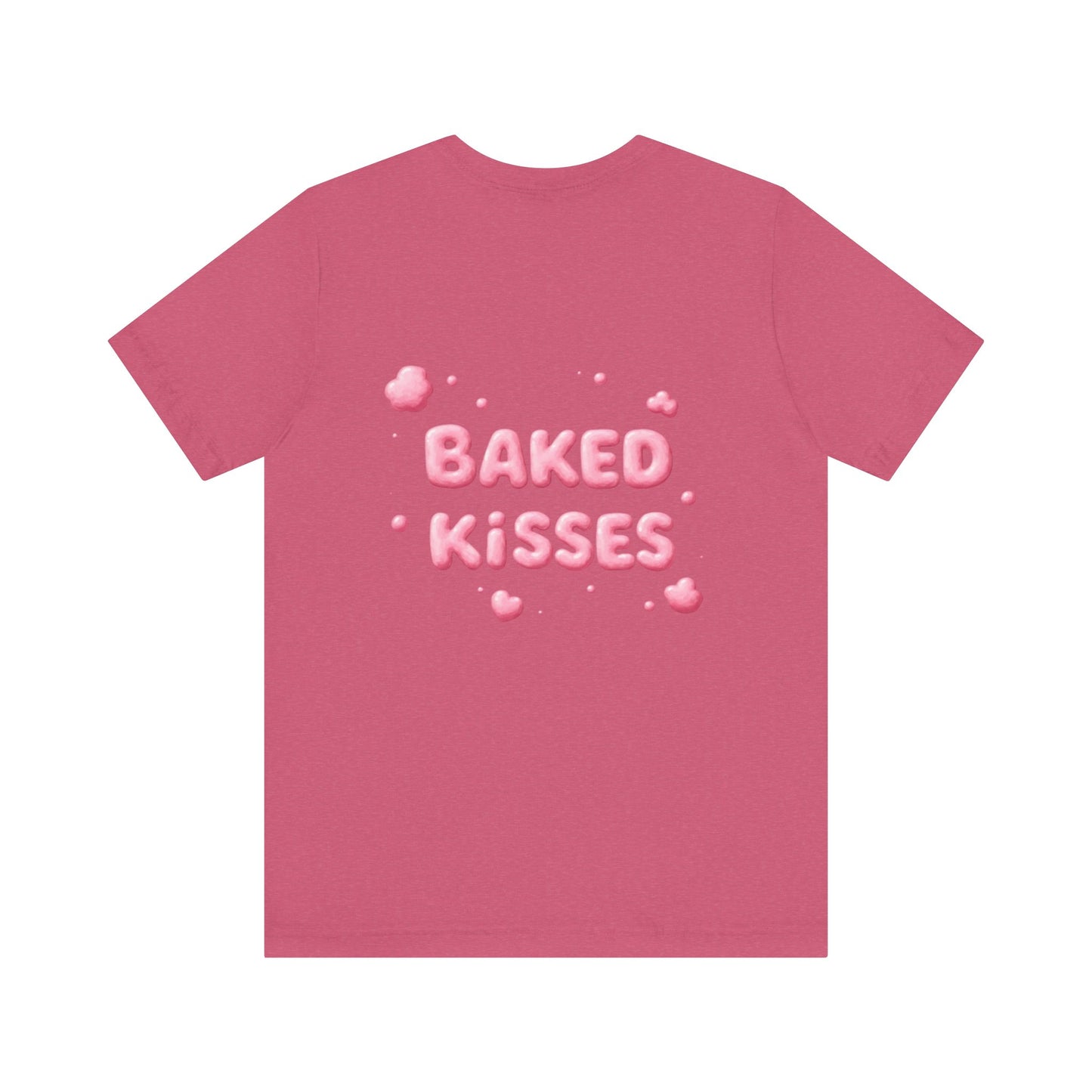 Baked kisses Tee : Design 1