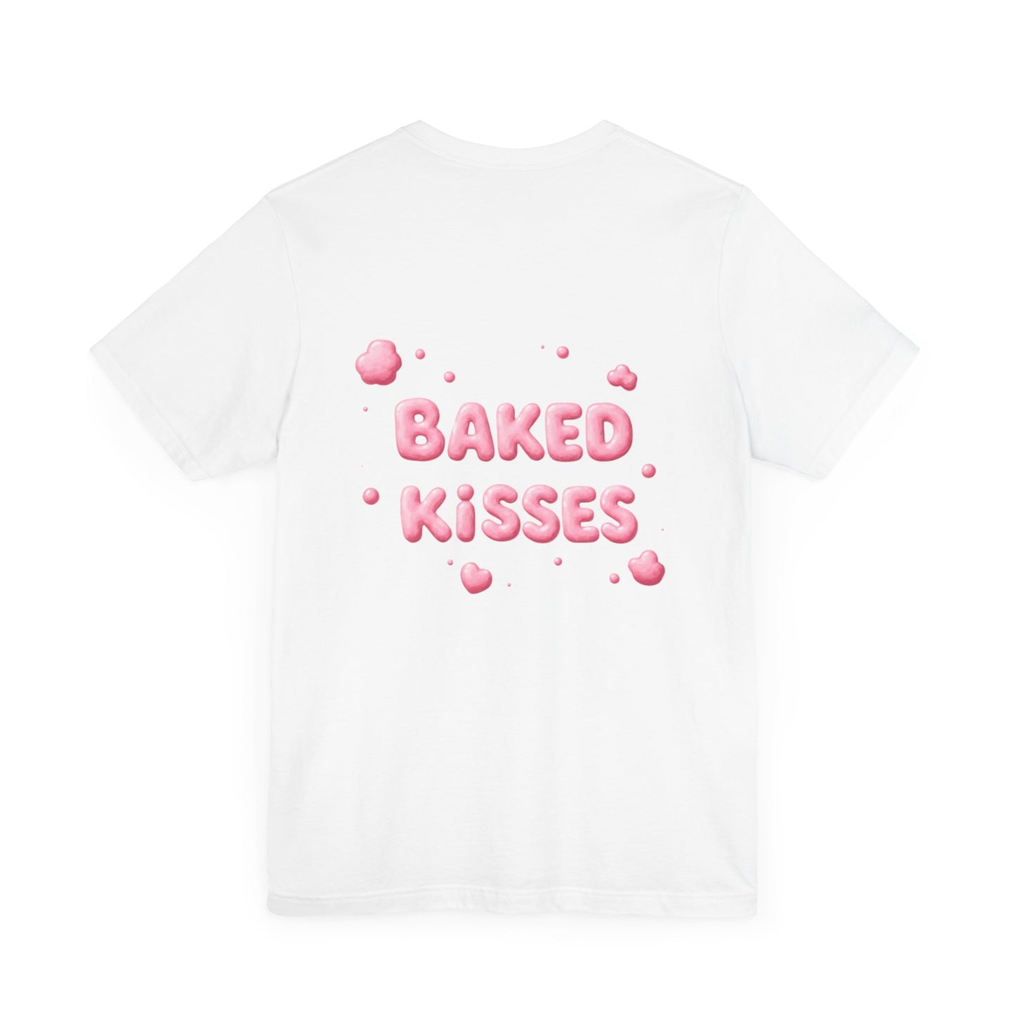 Baked kisses Tee : Design 1