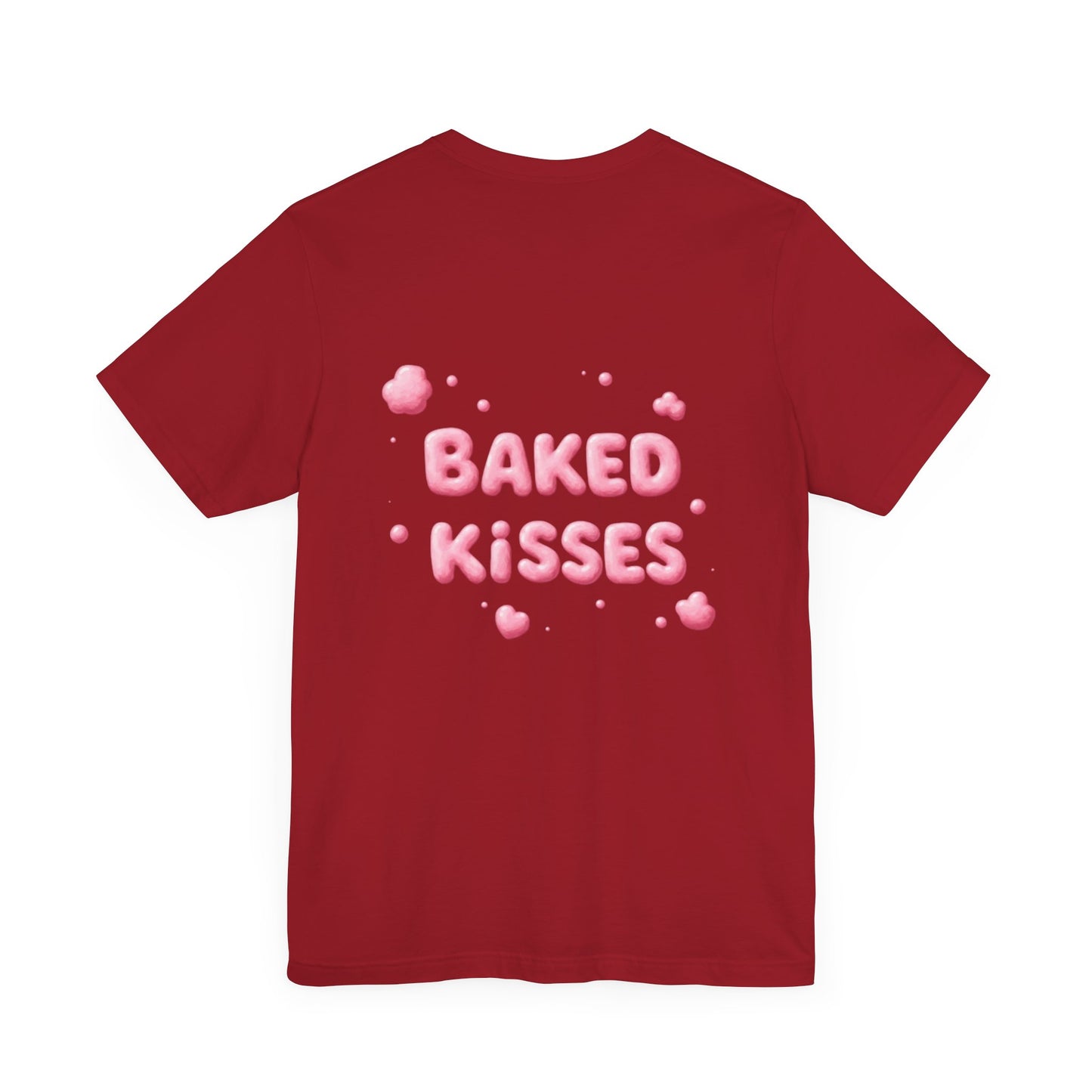 Baked kisses Tee : Design 1